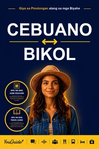The Language Guide for Travelers - Cebuano to Bikol - YouGuide - ebook