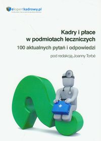Kadry i płace w podmiotach leczniczych -  - książka