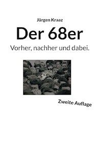 Der 68er - Jürgen Kraaz - ebook