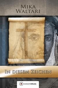 In diesem Zeichen - Mika Waltari - ebook