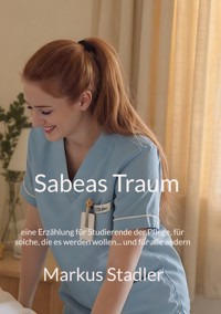 Sabeas Traum - Markus Stadler - ebook