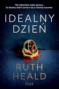 Idealny dzień - Heald Ruth - ebook + audiobook + książka
