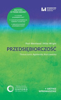 Przedsiębiorczość - Wright Mike, Westhead Paul - książka