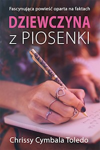 Dziewczyna z piosenki - Toledo Chrissy Cymbala - książka