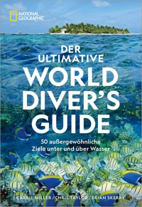 Der ultimative World Diver's Guide - Carrie Miller - ebook