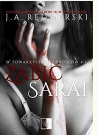 Zabić Sarai - Redmerski J.A. - ebook + książka