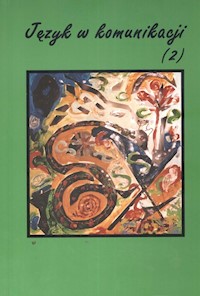 Język w komunikacji Tom 2 -  - książka