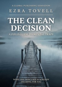 The Clean Decision - Ezra Tovell - ebook