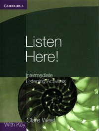 Listen Here! Intermediate Listening Activities - Cristine Lawrence - książka