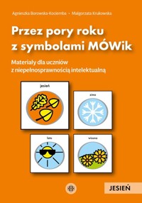 Przez pory roku z symbolami MÓWik Jesień - Borowska-Kociemba Agnieszka, Krukowska Małgorzata - książka