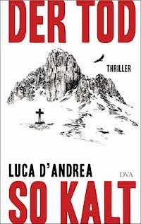 Der Tod so kalt - Luca D'Andrea - ebook