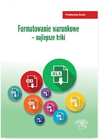 Formatowanie warunkowe - najlepsze triki - Kudliński Jakub, Dynia Piotr - książka