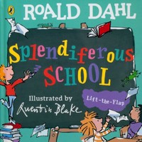Roald Dahl: Splendiferous School - Dahl Roald - książka