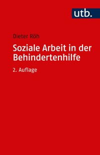 Soziale Arbeit in der Behindertenhilfe - Dieter Röh - ebook