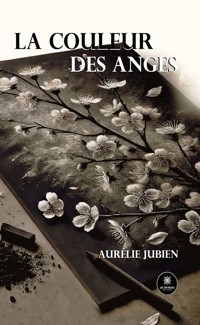 La Couleur des anges - Aurélie Jubien - ebook