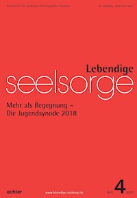Lebendige Seelsorge 4/2018 - Verlag Echter - ebook