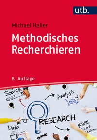 Methodisches Recherchieren - Michael Haller - ebook