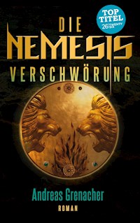 Die Nemesis Verschwörung - Andreas Grenacher - ebook