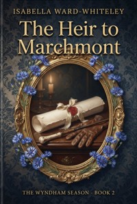 The Heir to Marchmont - Isabella Ward-Whiteley - ebook
