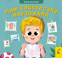 Wesołe rymowanki Mam chusteczkę haftowaną -  - książka