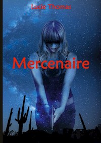 Mercenaire - Lucie Thomas - ebook