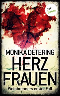 Herzfrauen - Weinbrenners erster Fall - Monika Detering - ebook