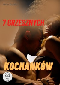 7 grzesznych kochanków - Anna Kaveto - ebook