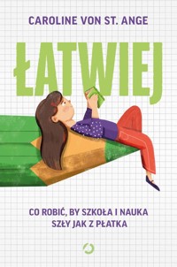 Łatwiej. - Ange Caroline - książka