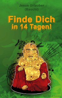 Finde Dich in 14 Tagen - Jesus Urlauber - ebook