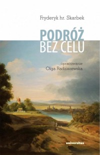 Podróż bez celu - Fryderyk Skarbek - książka