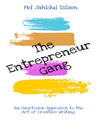 The Entrepreneur Gang - Md Jahidul Islam - ebook