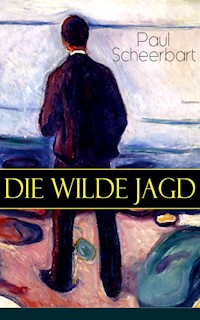 Die wilde Jagd - Paul Scheerbart - ebook