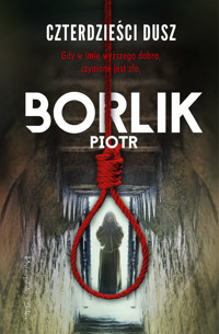 Czterdzieści dusz - Piotr Borlik - ebook + audiobook + książka