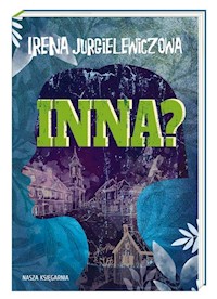 Inna? - Irena Jurgielewiczowa - książka