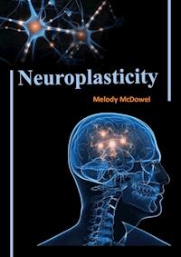 Neuroplasticity - Melody MyDowel - ebook