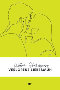 Verlorene Liebesmüh - William Shakespeare - ebook