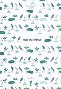 Moje maleństwo - Albertine (ilustr.), Germano Zullo - książka
