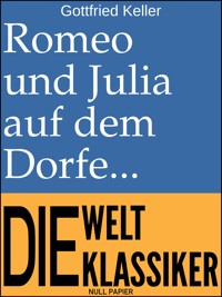 Romeo und Julia auf dem Dorfe - Gottfried  Keller - ebook