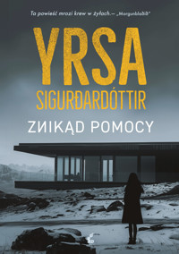 Znikąd pomocy. Seria Czarny lód. Tom 1 - Yrsa Sigurdardóttir - ebook + audiobook + książka