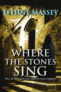 Where the Stones Sing - Eithne Massey - ebook