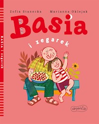 Basia i zegarek - Zofia Stanecka - ebook + audiobook + książka