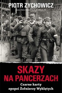 Skazy na pancerzach - Piotr Zychowicz - książka