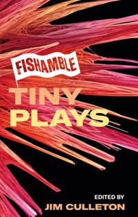 Fishamble Tiny Plays -  - ebook
