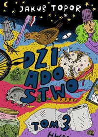 Dziadostwo 3 - Topor Jakub - książka