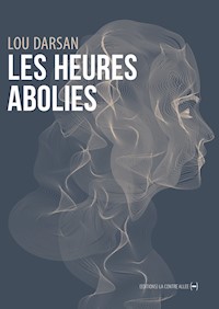 Les Heures abolies - Lou Darsan - ebook