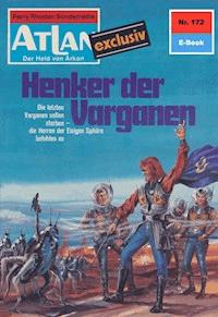 Atlan 172: Henker der Varganen - Clark Darlton - ebook