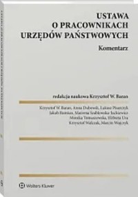 Ustawa o pracownikach urzędów państwowych Komentarz -  - książka