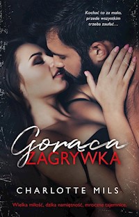 Gorąca zagrywka - Charlotte Mils,  - ebook + książka