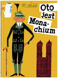 Oto jest Monachium - Sasek Miroslav - książka