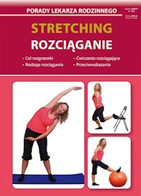 Stretching Rozciąganie - Kujawa-Kamińska Grażyna, Guzowska Beata, Jagielski Mateusz - książka